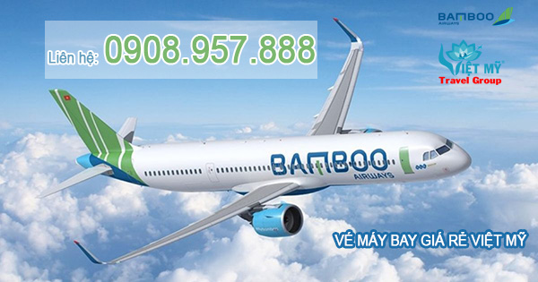 Vé máy bay Bamboo Airways đường Nguyễn Lương Bằng quận Bình Tân